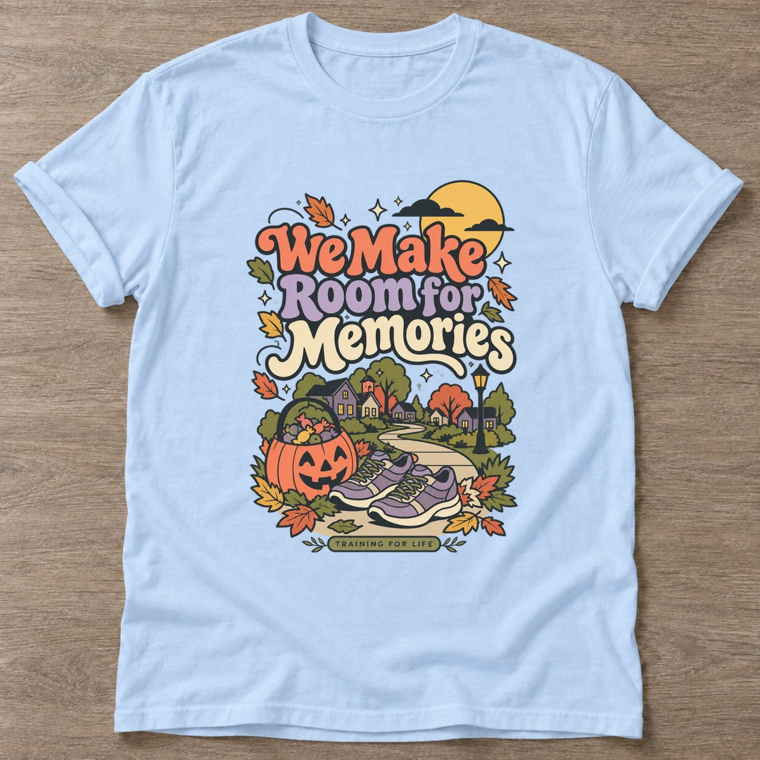 Light Blue Room For Memories T-shirt — motivational slogan design, for women who train