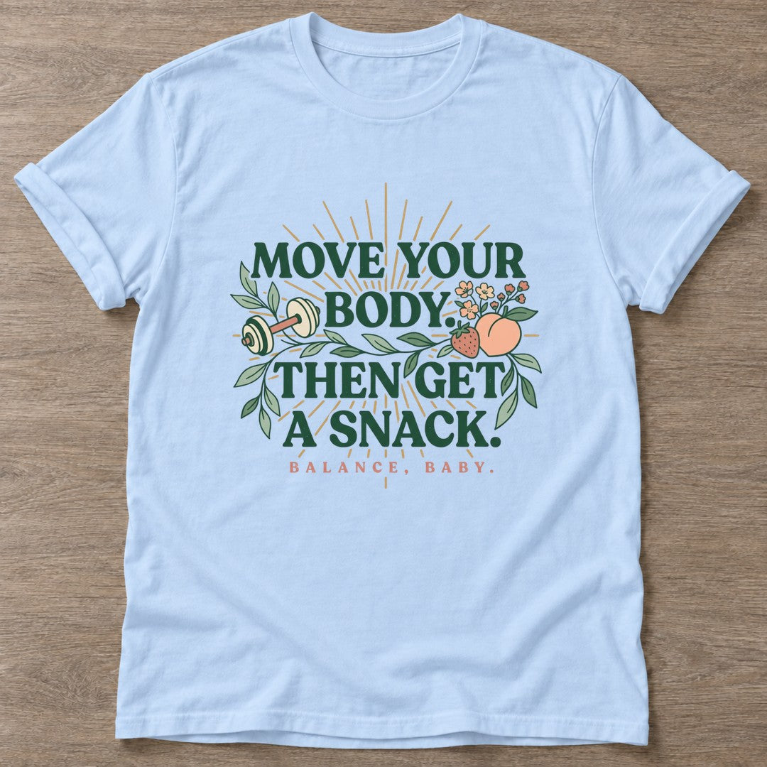 Light Blue Snack Reward T-shirt — funny gym slogan, for women who train and laugh about it