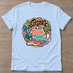 Light Blue Strong Personal Thing T-shirt — body positive design, for every body in the gym