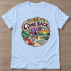 Light Blue Comeback Club T-shirt — motivational slogan design, for women who train