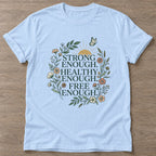Light Blue Enough Movement T-shirt — motivational slogan design, for women who train