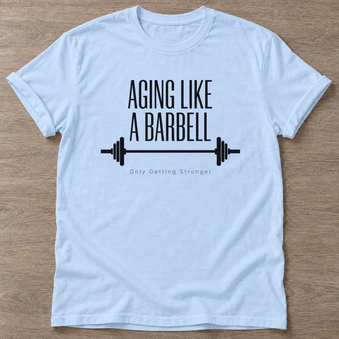 Light Blue Barbell Aging T-shirt — longevity training design, for women over 40