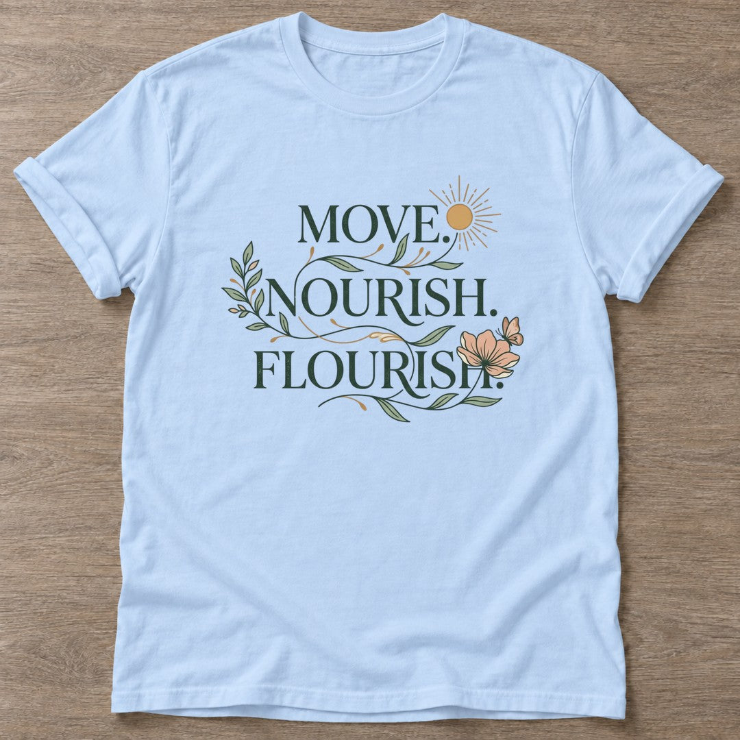 Light Blue Flourish Mantra T-shirt — growth mindset design, for women building a habit