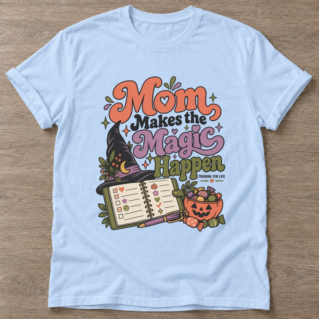Light Blue Magic Happens T-shirt — motivational slogan design, for women who train