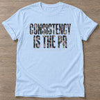 Light Blue Consistency Wins T-shirt — motivational slogan design, for women who train
