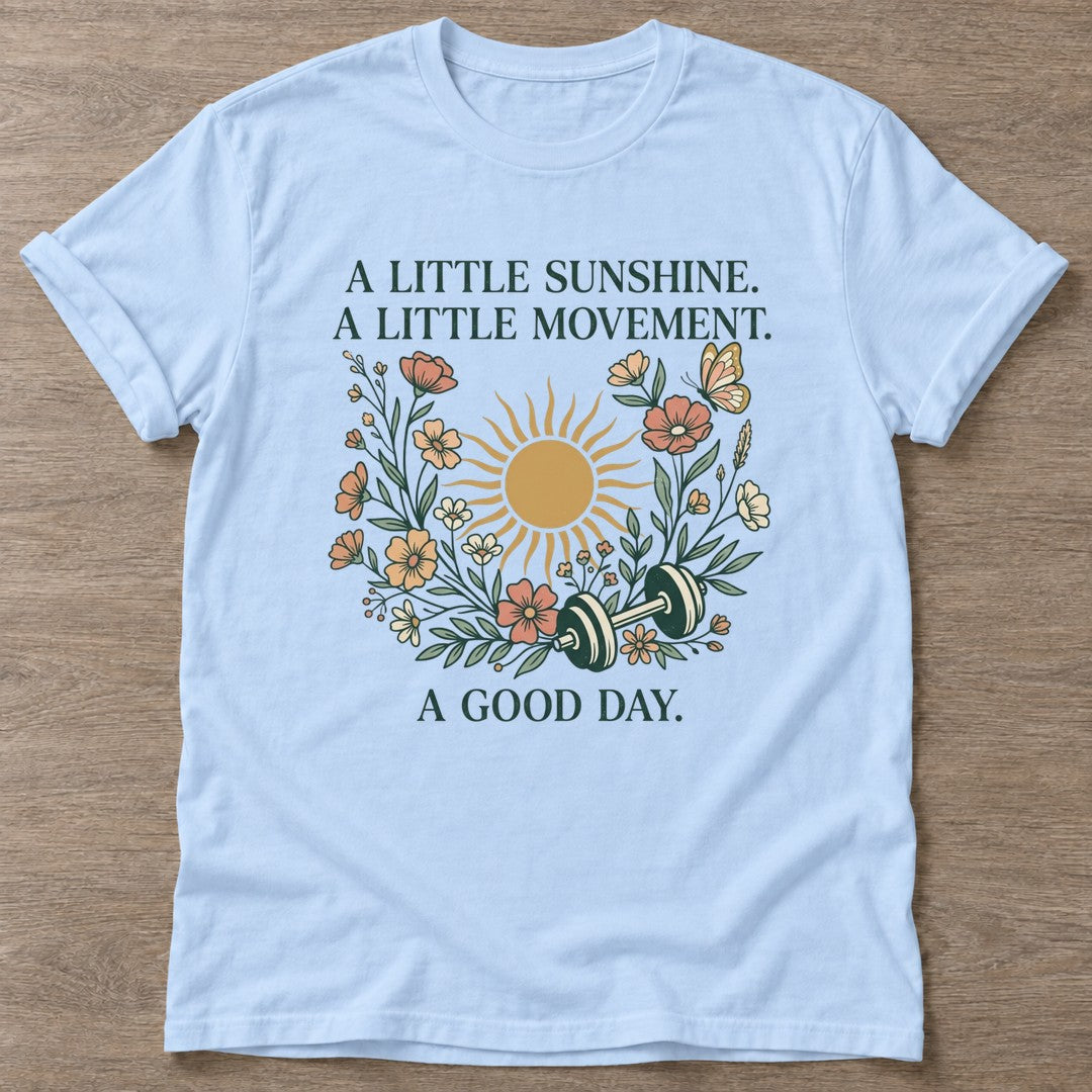 Light Blue Little Sunshine T-shirt — motivational slogan design, for women who train