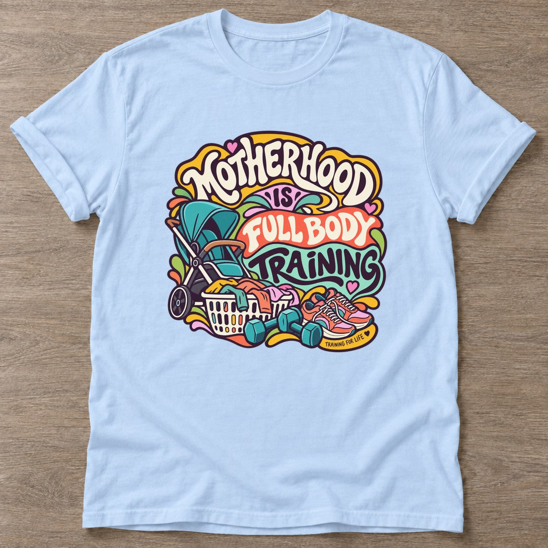 Light Blue Mom Gains T-shirt — weightlifting design, for women who lift
