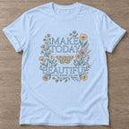 Light Blue Beautiful Starts Now T-shirt — motivational slogan design, for women who train
