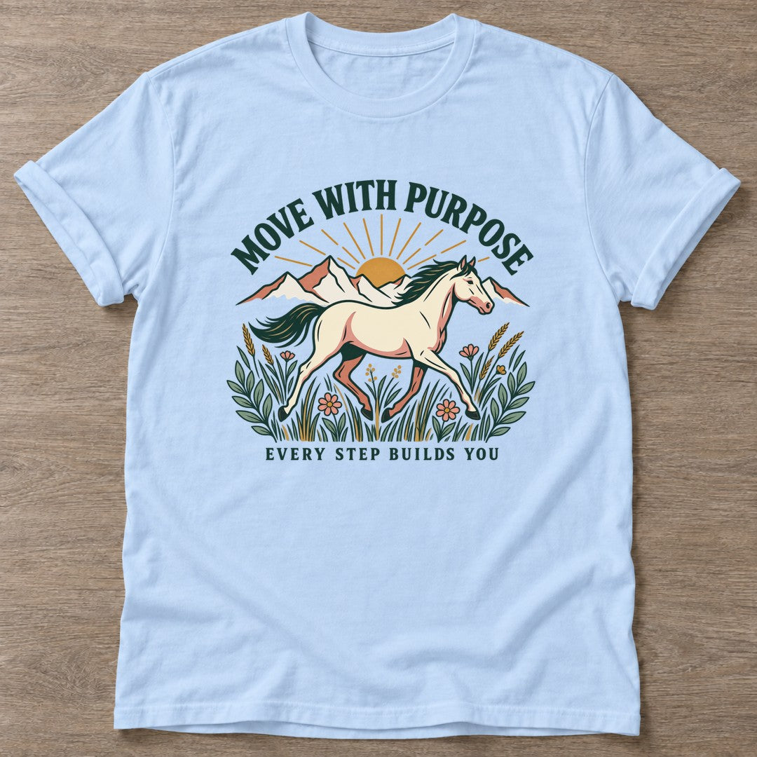 Light Blue Purpose Rider T-shirt — motivational slogan design, for women who train