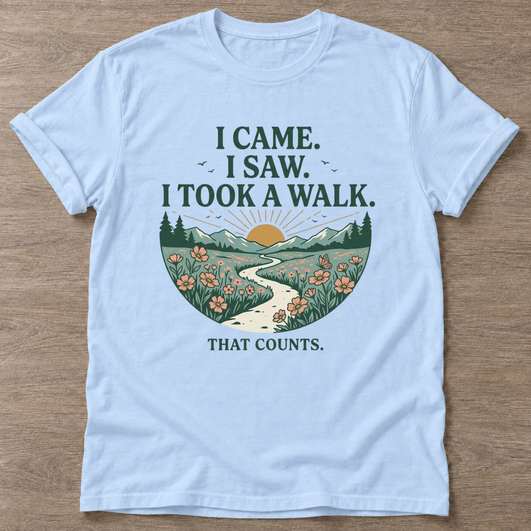 Light Blue Took A Walk T-shirt — walking club design, for women who walk