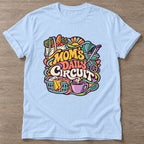 Light Blue Moms Daily Circuit T-shirt — funny gym slogan, for women who train and laugh about it