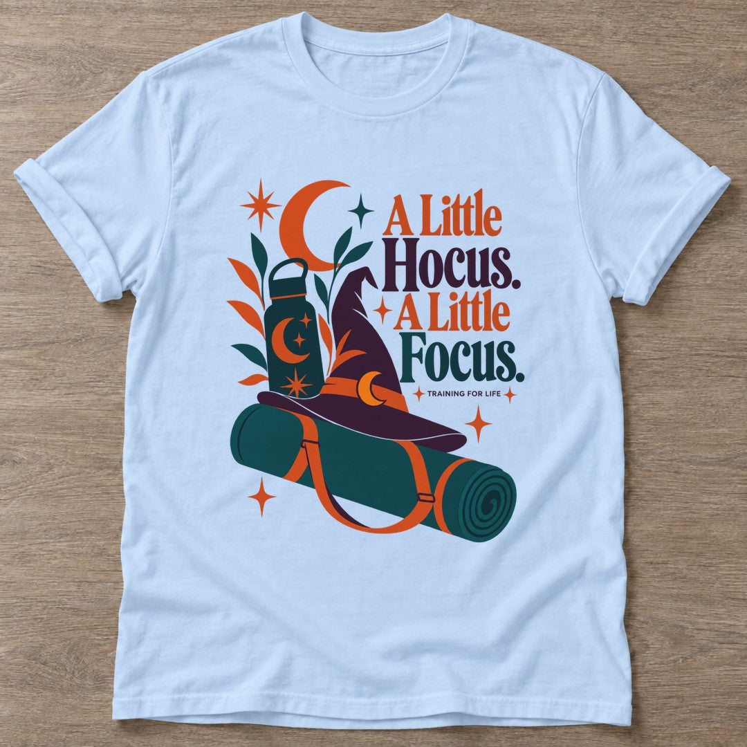 Light Blue Hocus Focus T-shirt — funny gym slogan, for women who train and laugh about it
