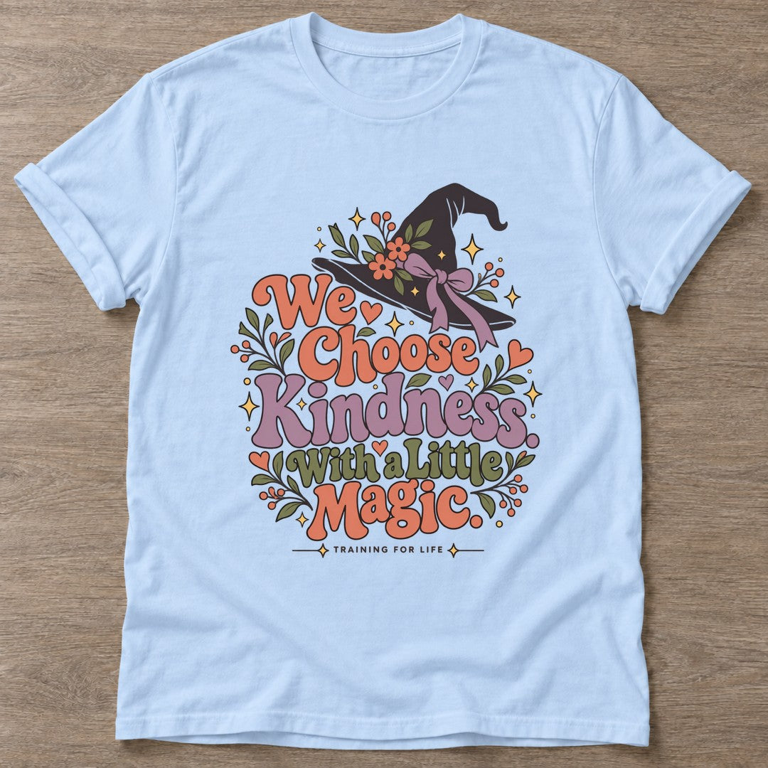 Light Blue Kindness Magic T-shirt — motivational slogan design, for women who train