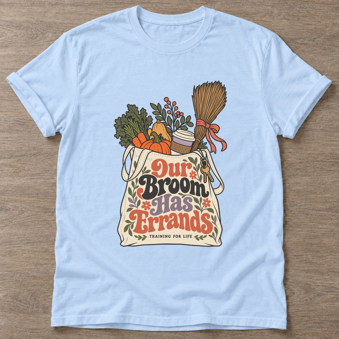 Light Blue Broomstick Vibes T-shirt — funny gym slogan, for women who train and laugh about it