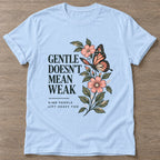 Light Blue Strong And Gentle T-shirt — rest and recovery design, for women who train