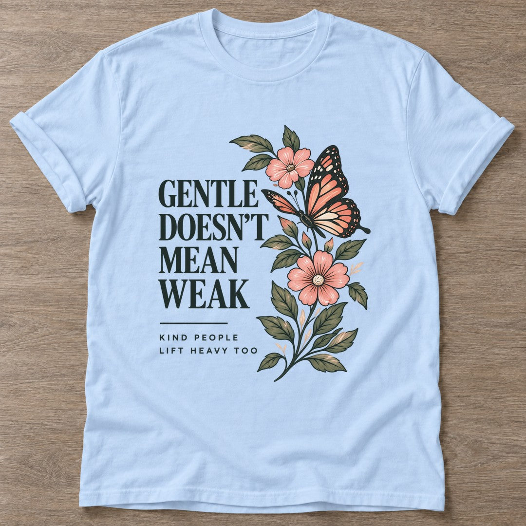 Light Blue Strong And Gentle T-shirt — rest and recovery design, for women who train