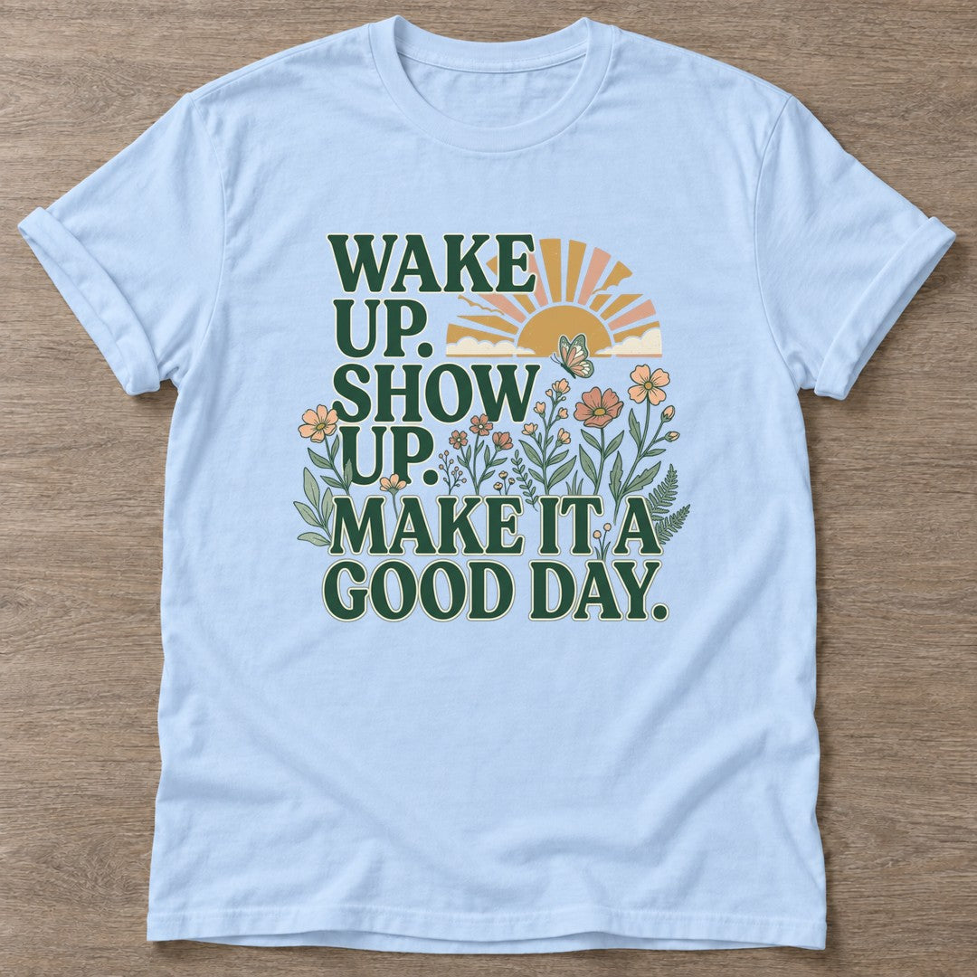 Light Blue Good Day Mentality T-shirt — motivational slogan design, for women who train