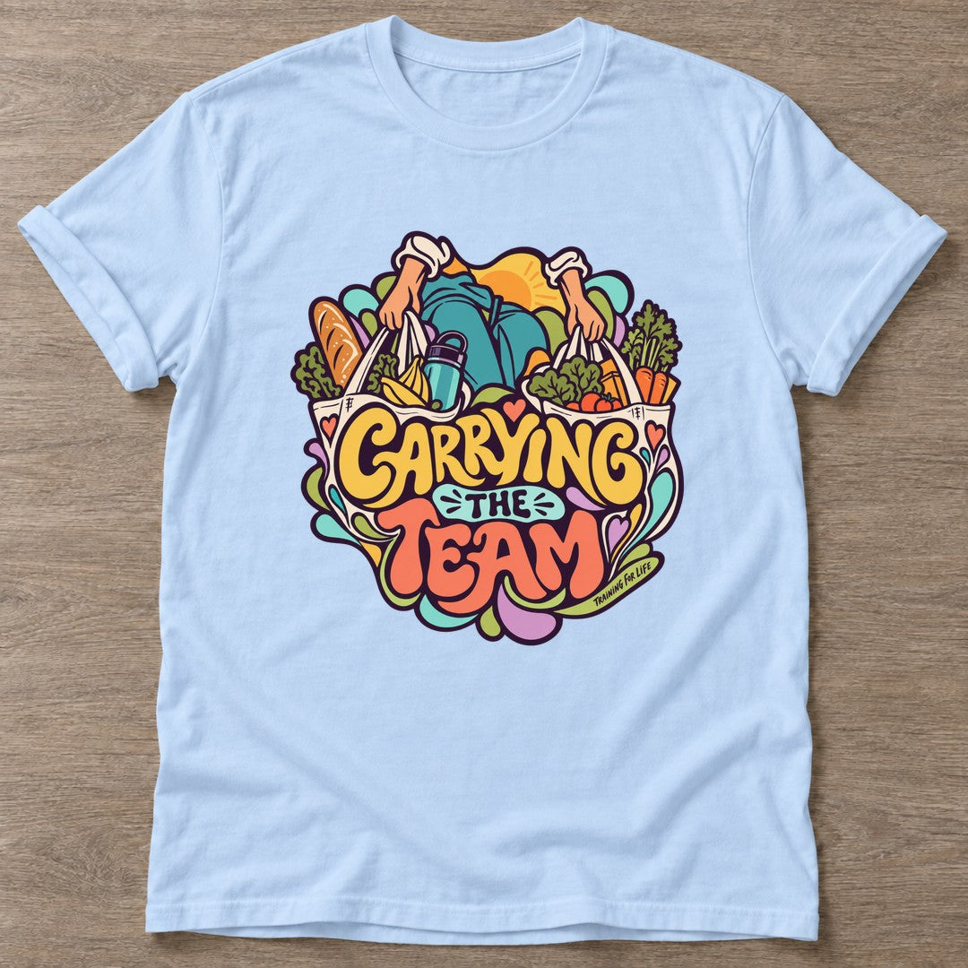 Light Blue Carrying The Team T-shirt — funny gym slogan, for women who train and laugh about it