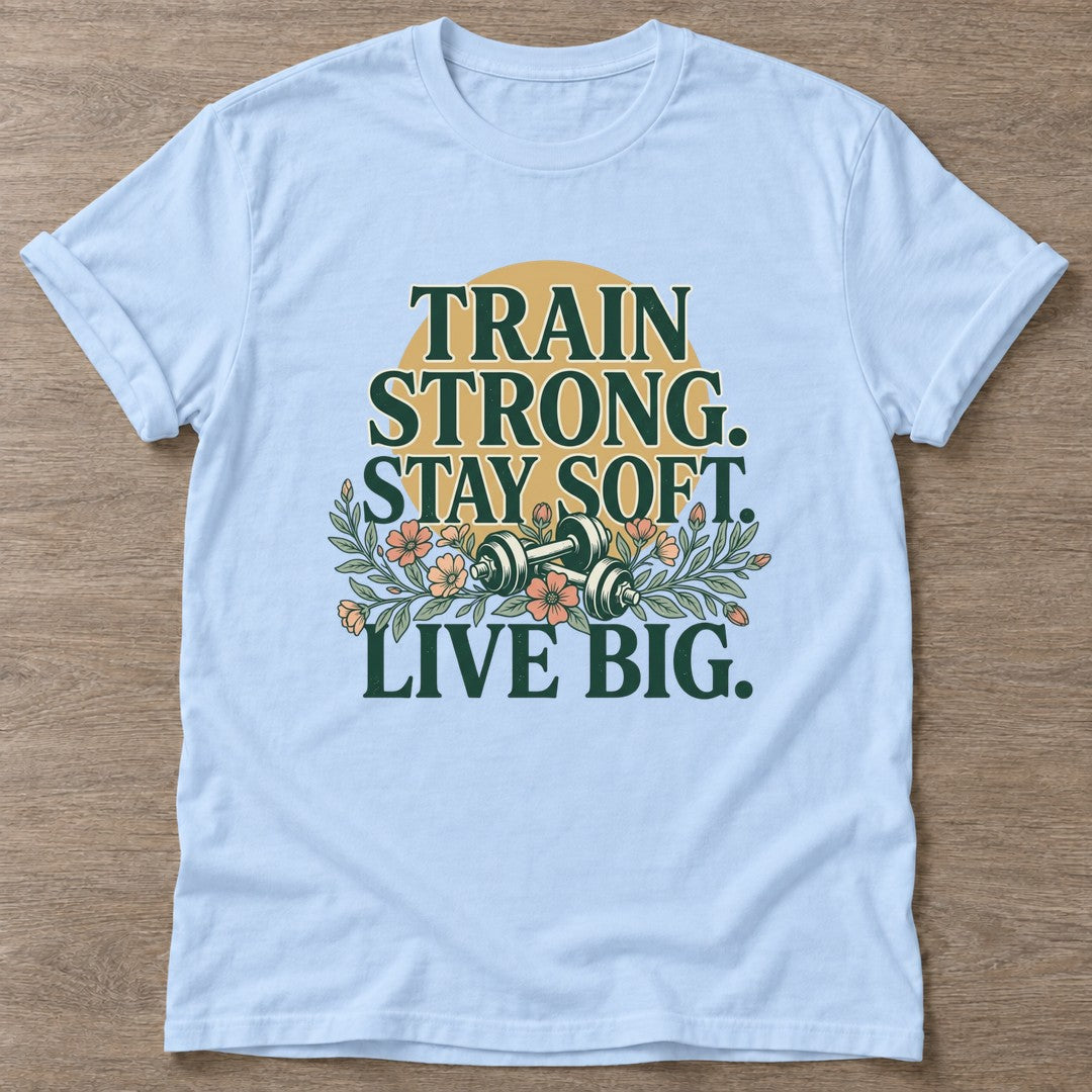 Light Blue Strong And Soft T-shirt — rest and recovery design, for women who train