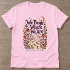 Light Pink Begin Where T-shirt — motivational slogan design, for women who train