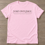 Light Pink Pace Life T-shirt — motivational slogan design, for women who train