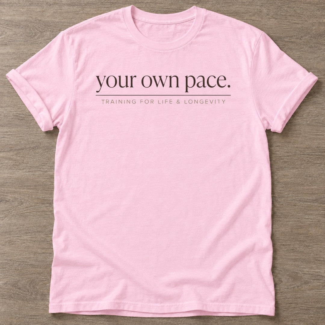 Light Pink Pace Life T-shirt — motivational slogan design, for women who train