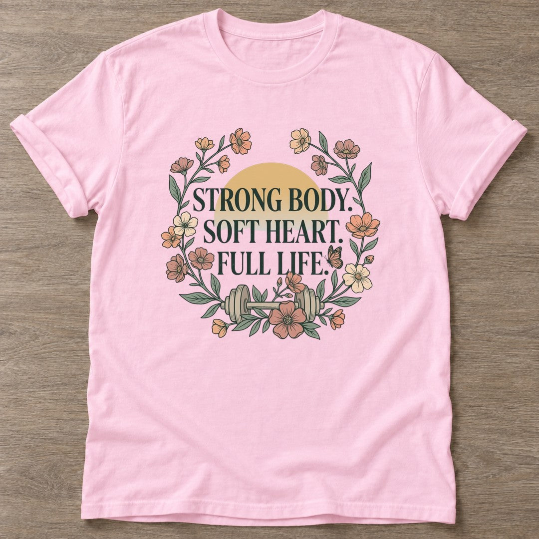 Light Pink Full Life Philosophy T-shirt — motivational slogan design, for women who train