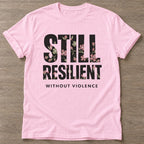 Light Pink Resilient Without Violence T-shirt — rest and recovery design, for women who train