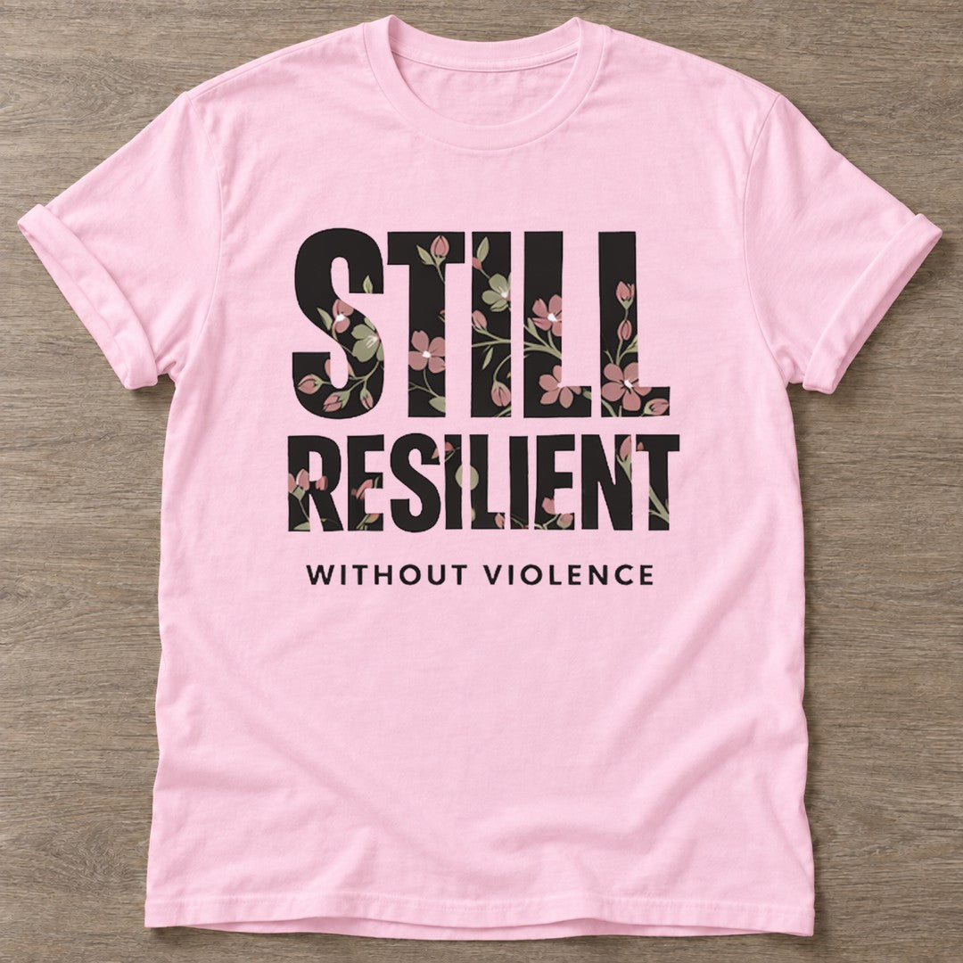 Light Pink Resilient Without Violence T-shirt — rest and recovery design, for women who train