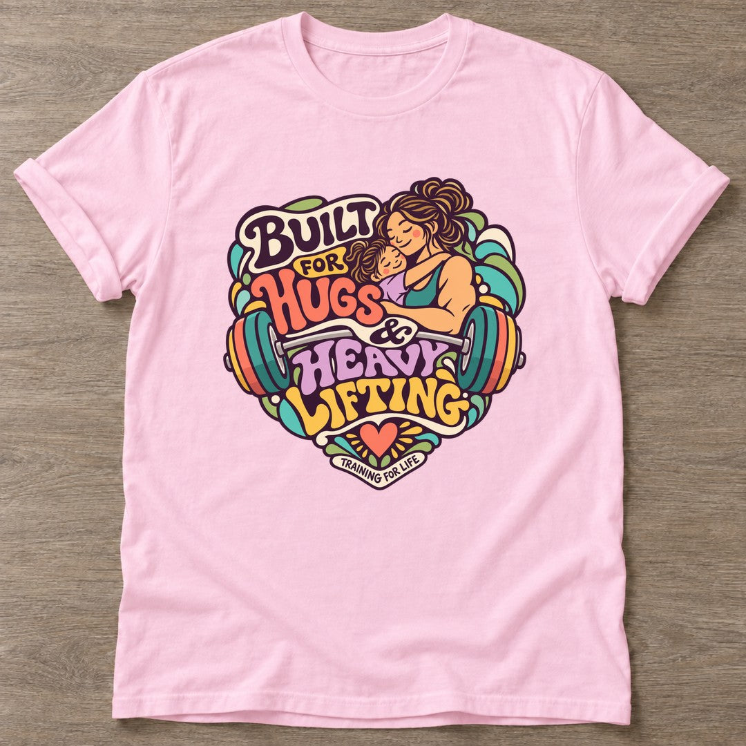Light Pink Built For Hugs T-shirt — body positive design, for every body in the gym