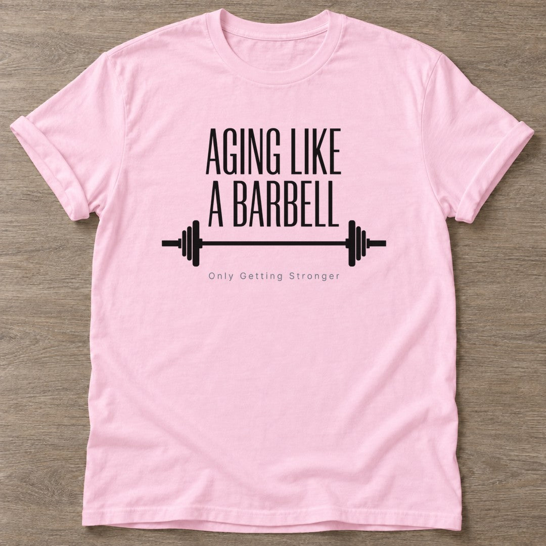 Light Pink Barbell Aging T-shirt — longevity training design, for women over 40