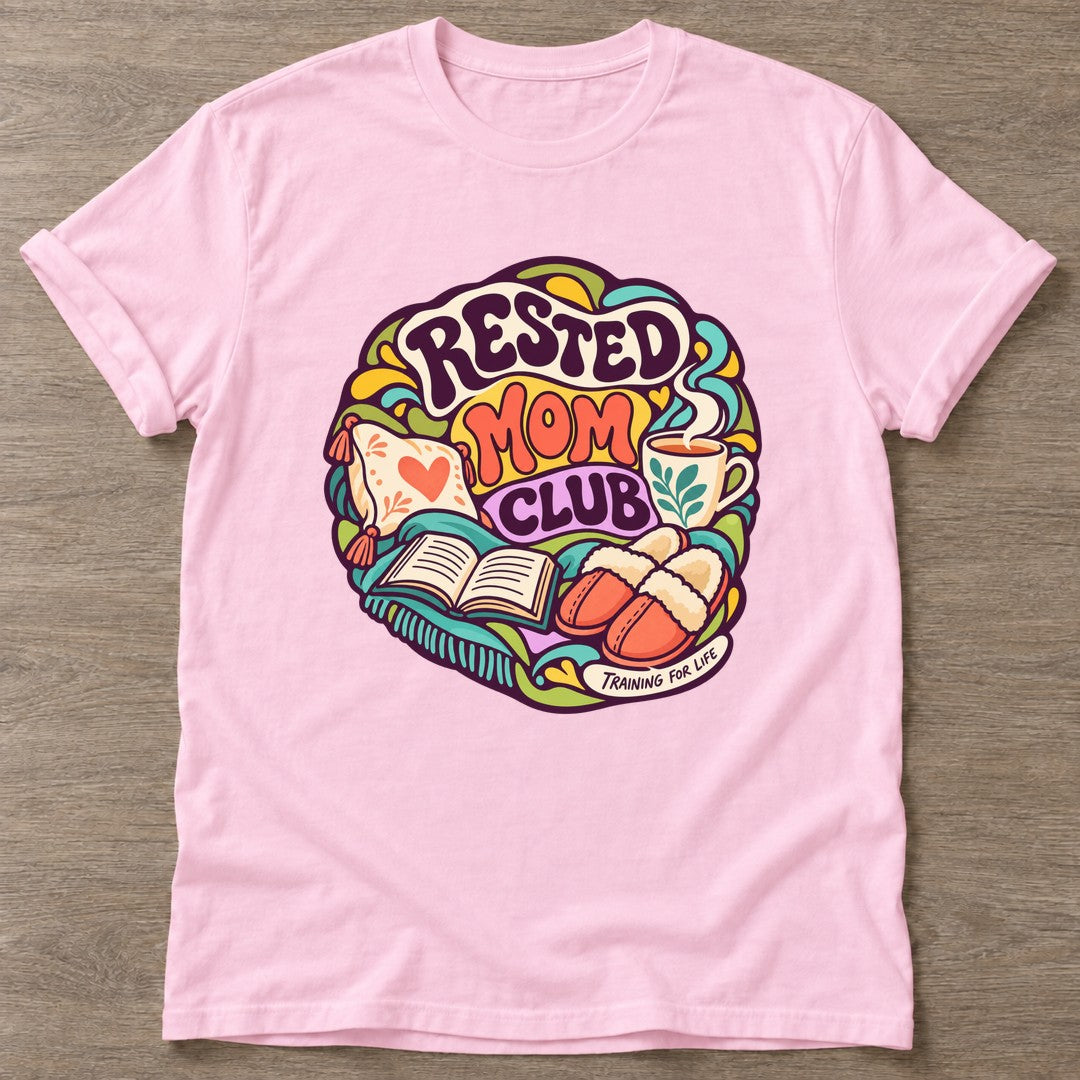 Light Pink Rested Mom Club T-shirt — rest and recovery design, for women who train