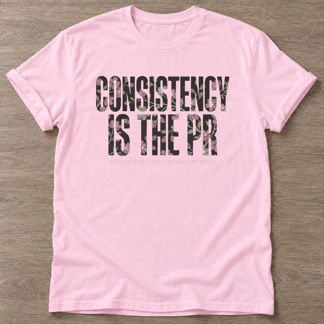 Light Pink Consistency Wins T-shirt — motivational slogan design, for women who train