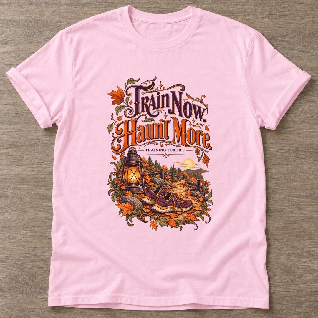 Light Pink Haunt More T-shirt — funny gym slogan, for women who train and laugh about it