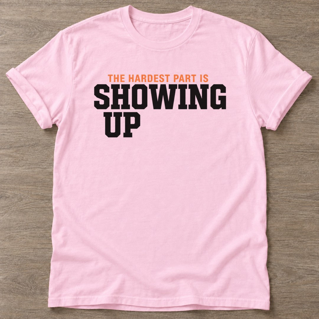 Light Pink Hardest Part T-shirt — motivational slogan design, for women who train