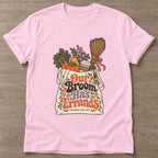Light Pink Broomstick Vibes T-shirt — funny gym slogan, for women who train and laugh about it
