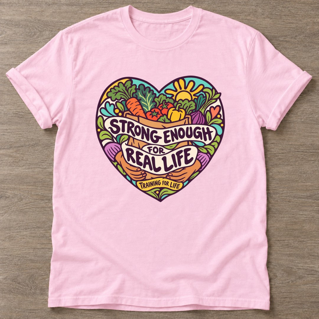 Light Pink Real Life Strong T-shirt — body positive design, for every body in the gym