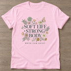 Light Pink Soft Yet Strong T-shirt — rest and recovery design, for women who train