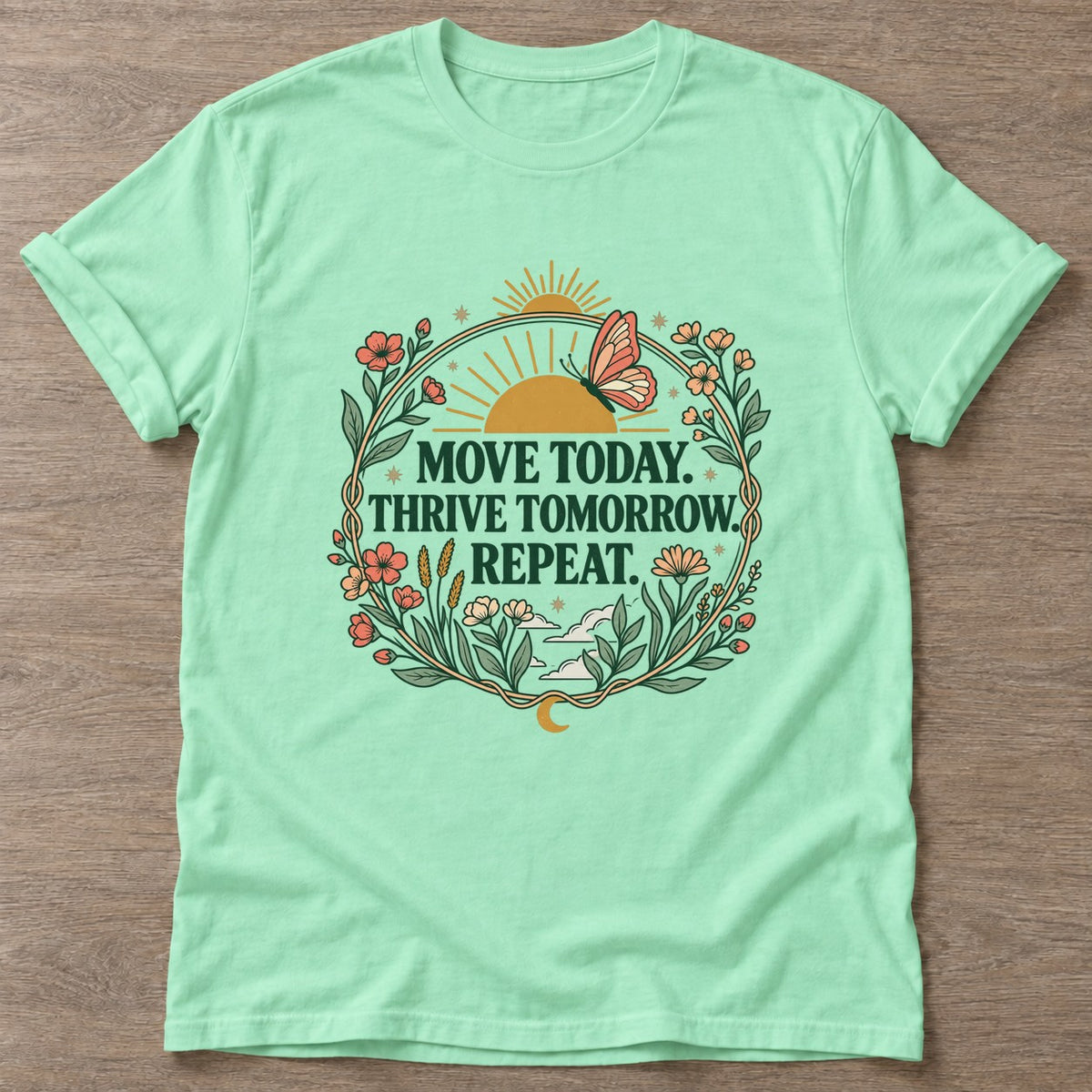 Mint Green Rise And Flourish T-shirt — growth mindset design, for women building a habit