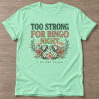 Mint Green Bingo Gym Life T-shirt — funny gym slogan, for women who train and laugh about it