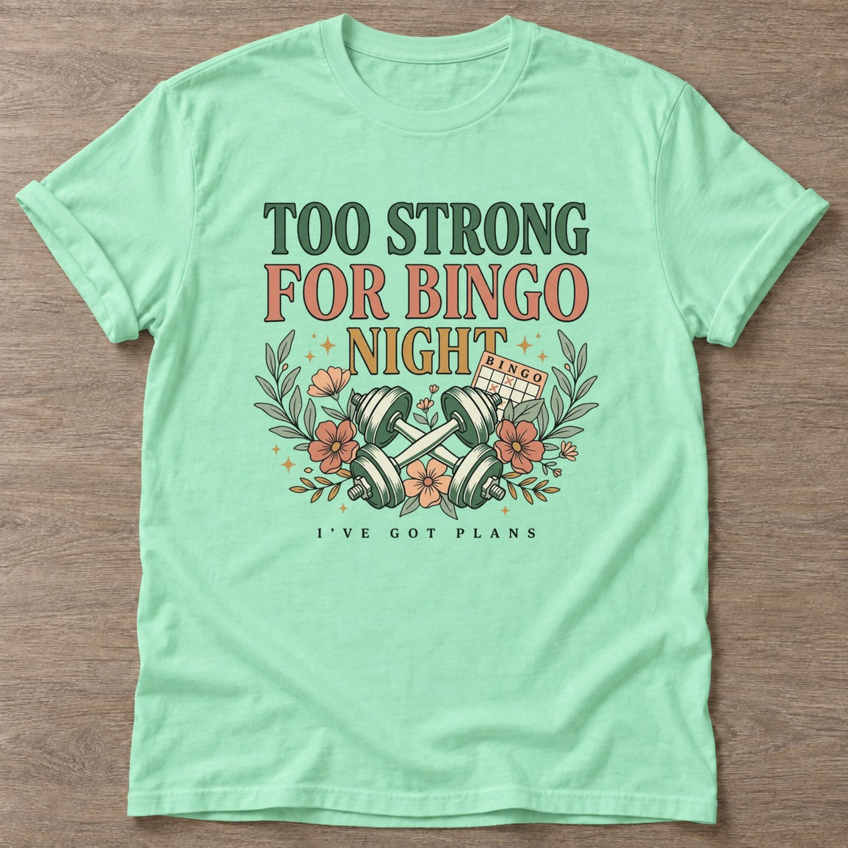 Mint Green Bingo Gym Life T-shirt — funny gym slogan, for women who train and laugh about it