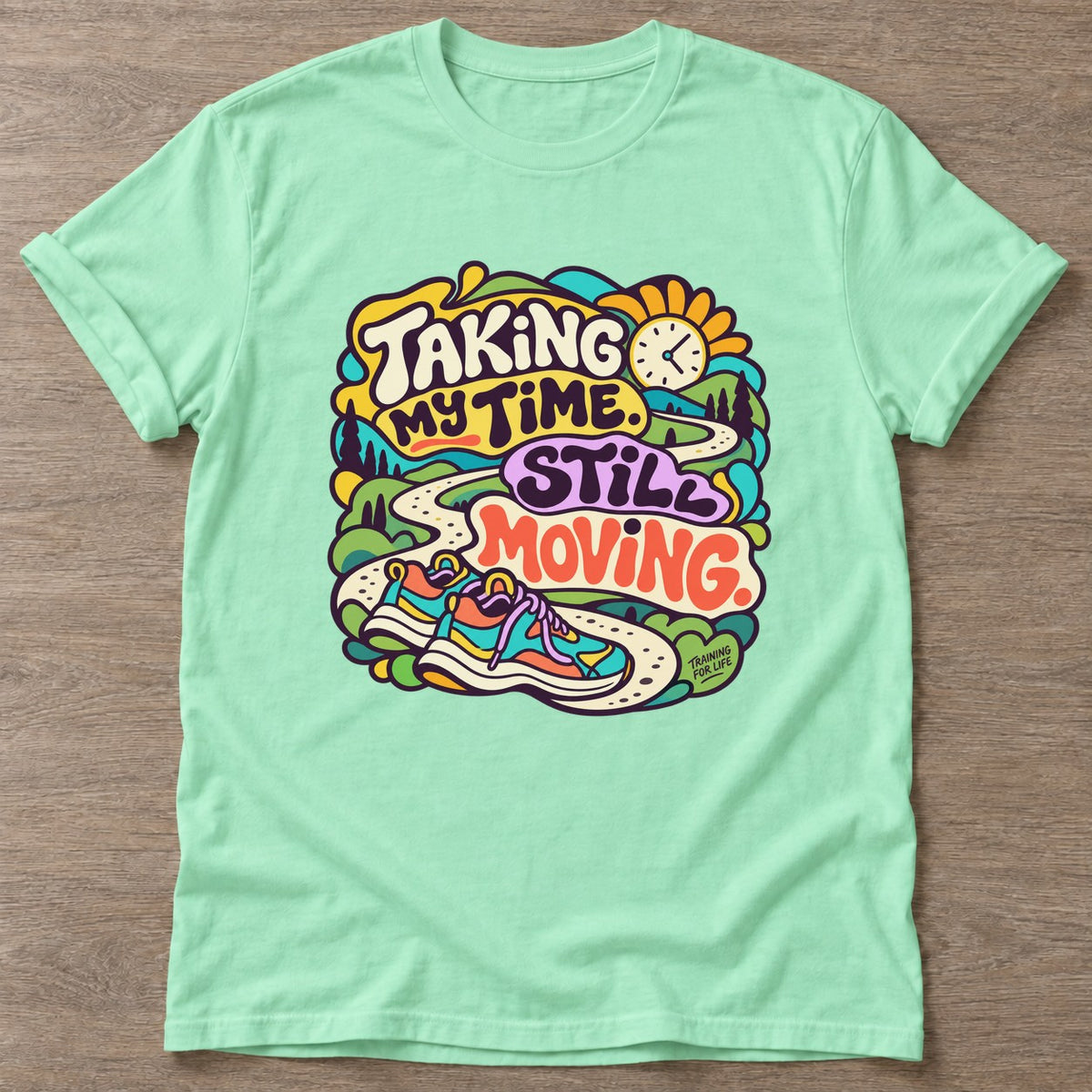 Mint Green Still Moving T-shirt — longevity training design, for women over 40