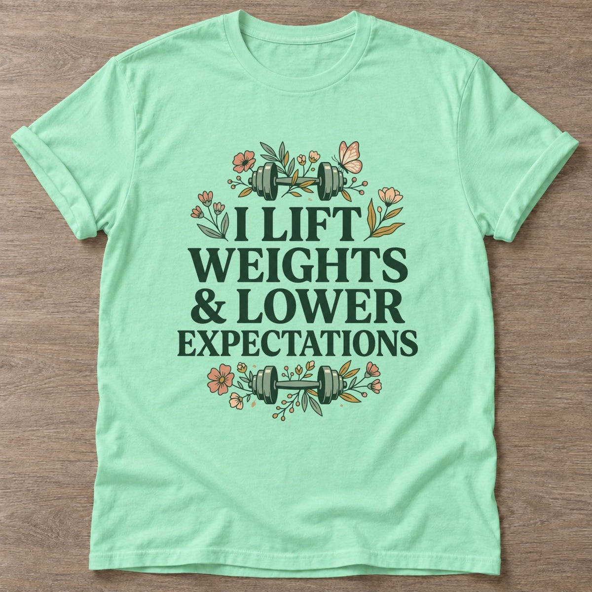 Mint Green Lift And Lower T-shirt — weightlifting design, for women who lift