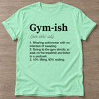 Mint Green Gym Casual T-shirt — funny gym slogan, for women who train and laugh about it