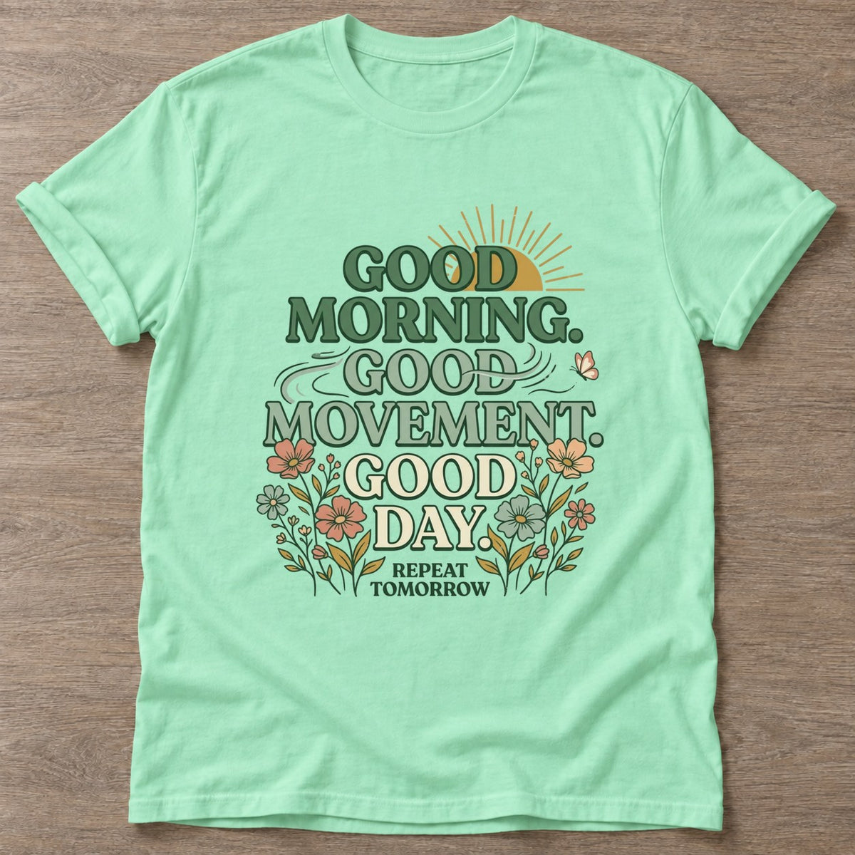 Mint Green Morning Ritual T-shirt — rest and recovery design, for women who train