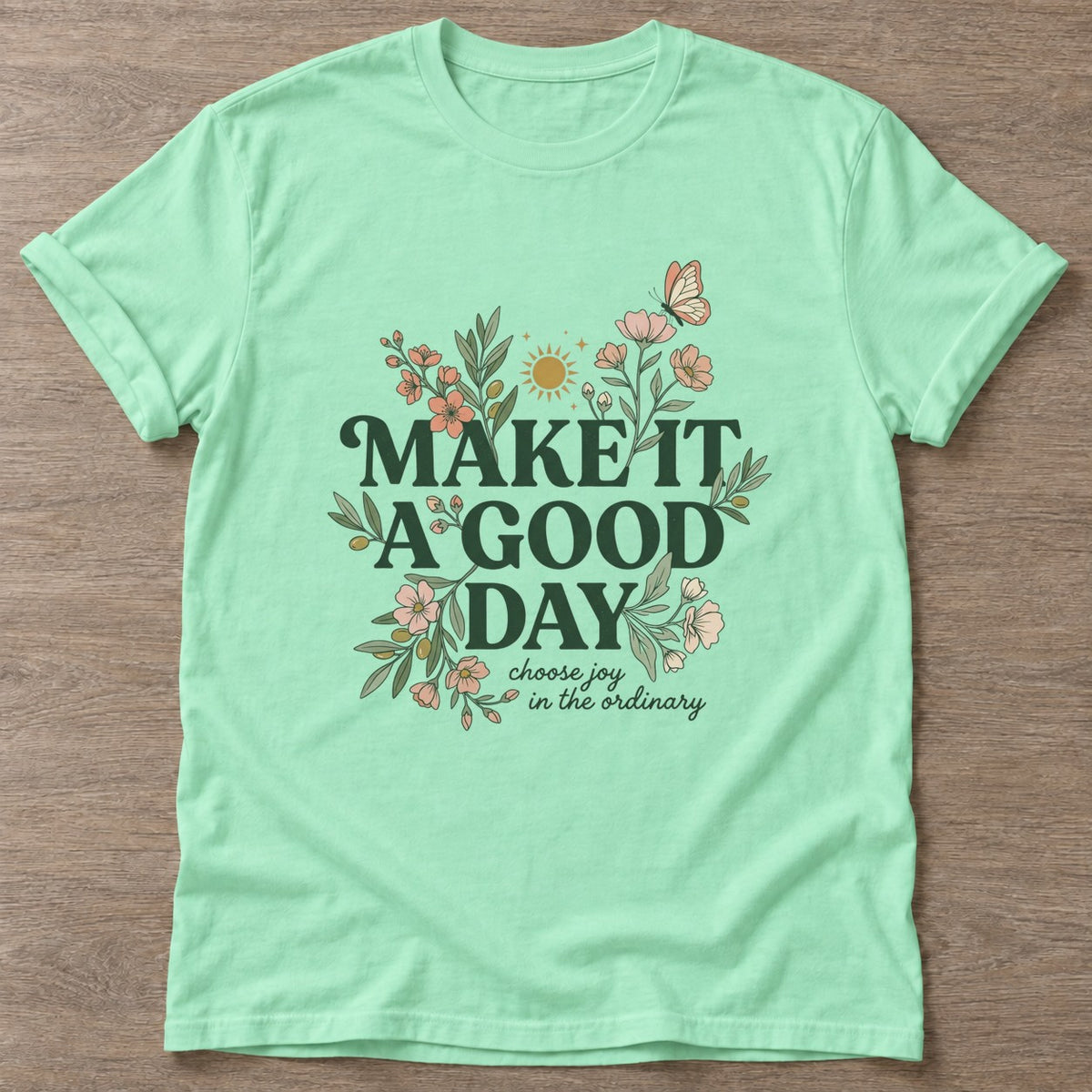 Mint Green Ordinary Moments T-shirt — motivational slogan design, for women who train