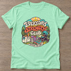 Mint Green Everyday Strength Club T-shirt — gym club design, for women who train together