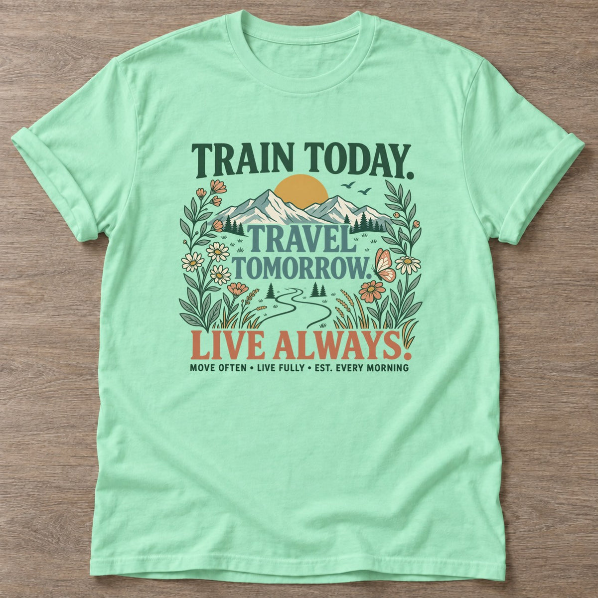 Mint Green Every Morning Matters T-shirt — motivational slogan design, for women who train