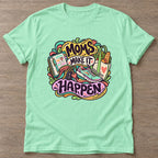 Mint Green Make It Happen T-shirt — motivational slogan design, for women who train