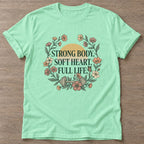 Mint Green Full Life Philosophy T-shirt — motivational slogan design, for women who train